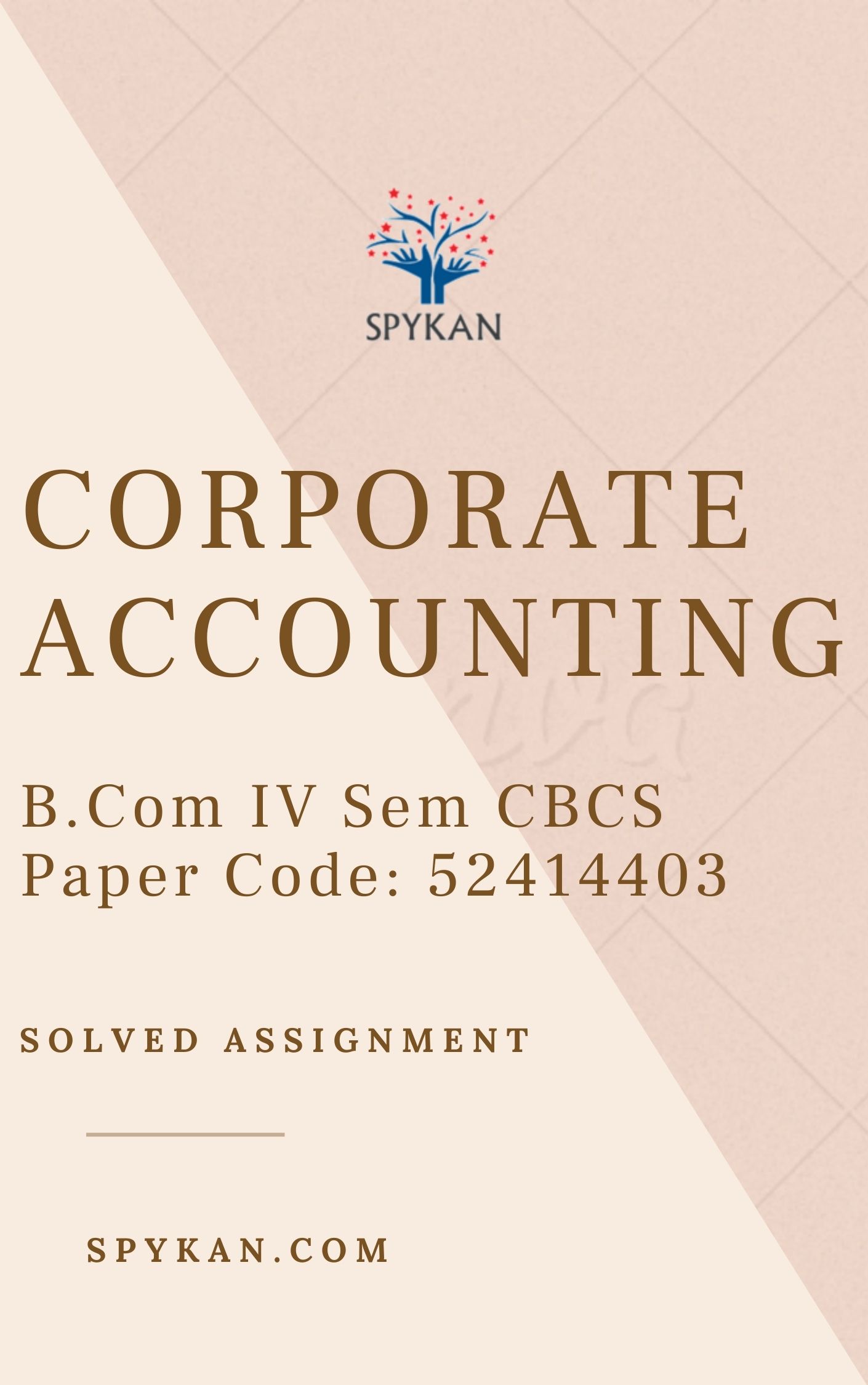 CORPORATE ACCOUNTING - Solved Assignment - B.COM IV Semester (CBCS ...